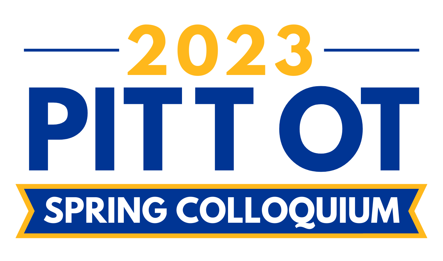 Image with text "2023 Pitt OT Spring Colloquium"